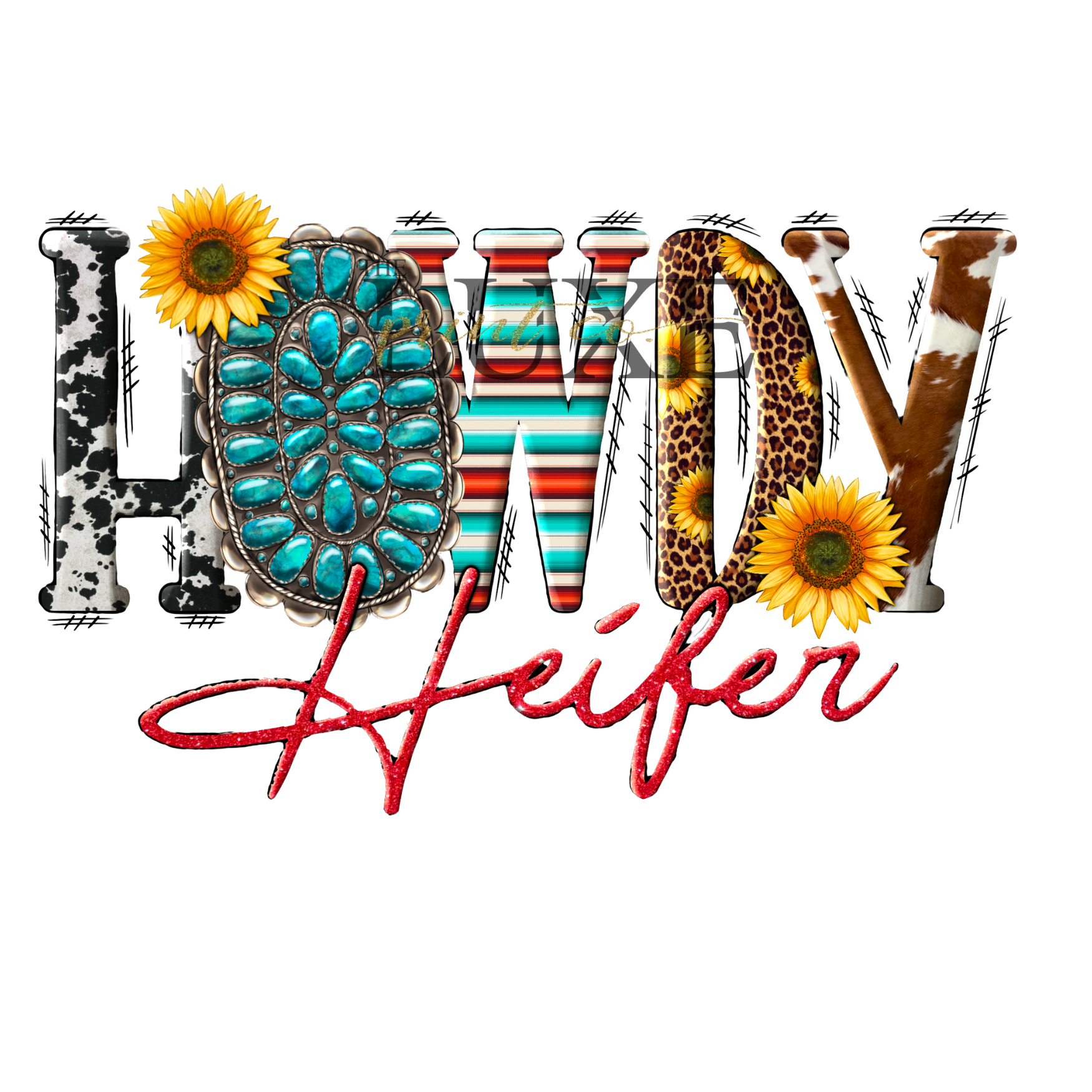 Howdy Heifer DTF Print