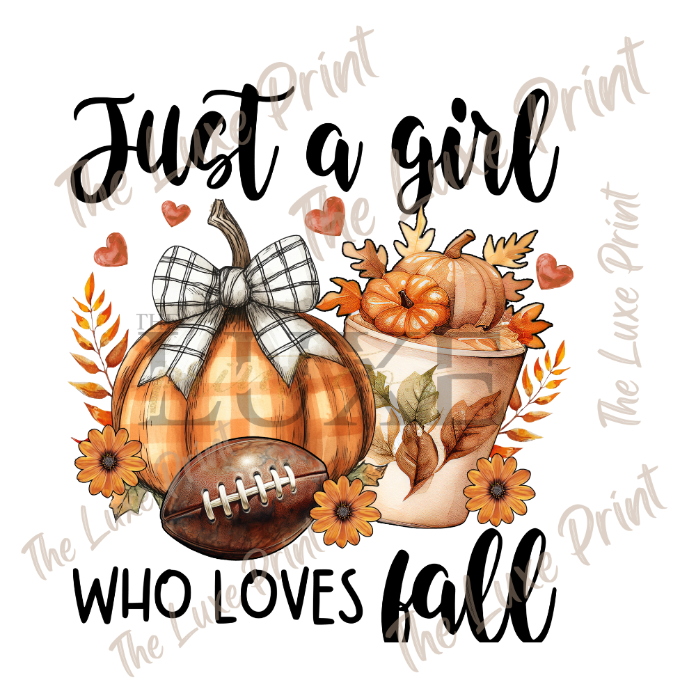Just A Girl Who Loves Fall DTF Print