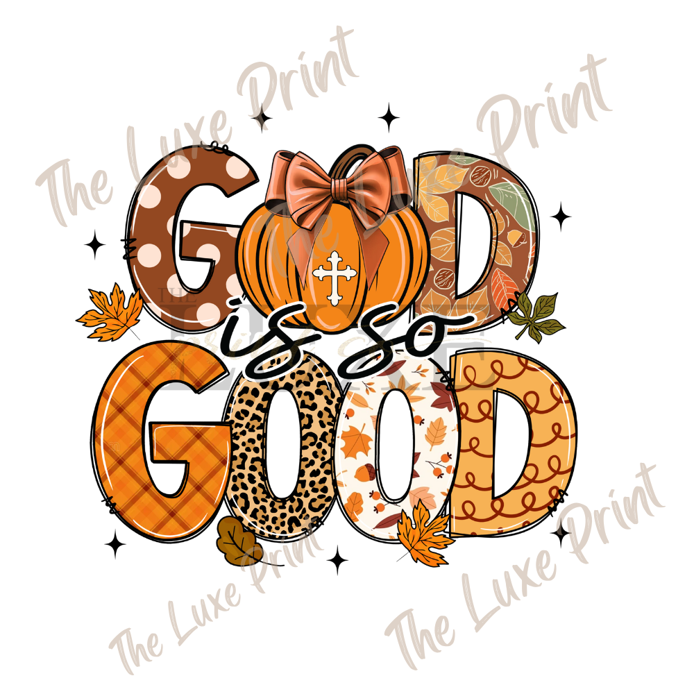 God is so Good DTF Print